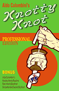 Knotty Knot: Professional Edition (Aldo Colombini)