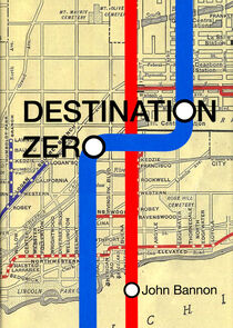 Destination Zero (John Bannon)