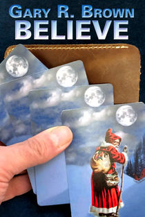 Believe (Gary R. Brown)