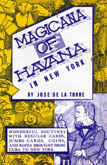Magicana Of Havana (José de la Torre)