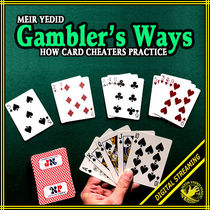 Gambler’s Ways Video (Meir Yedid)