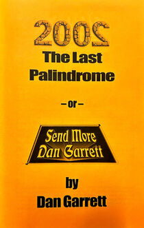 2002 The last Palindrome (Dan Garrett)