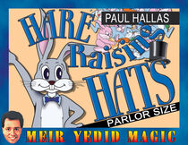 Hare Raising Hats: Parlor Size (Paul Hallas)