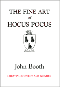 Fine Art Of Hocus Pocus (John Booth)
