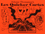 Les Quicker Cartes (Johnny Thompson)