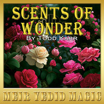 Scents Of Wonder (Todd Karr)