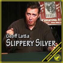 Slippery Silver (Geoff Latta)