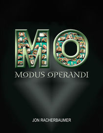 MO: Modus Operandi (Jon Racherbaumer)