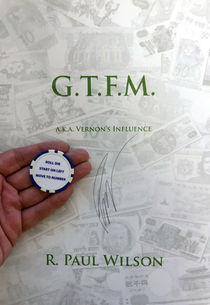 G.T.F.M (R. Paul Wilson)