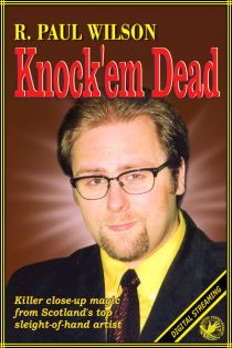 Knock'em Dead Video (R. Paul Wilson)