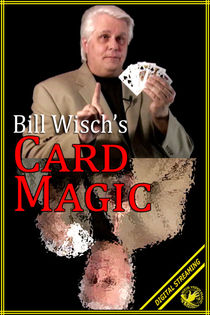 Bill Wisch's Card Magic Video