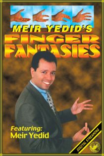 Finger Fantasies Video (Meir Yedid)