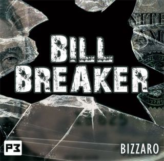 bizzaro-bill-breaker-400.jpg